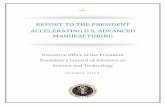 REPORT TO THE PRESIDENT ACCELERATING U.S. ADVANCED … · 2014-10-27 · v EXECUTIVE OFFICE OF THE PRESIDENT PRESIDENT’S COUNCIL OF ADVISORS ON SCIENCE AND TECHNOLOGY WASHINGTON,