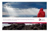 10 Principles of Long-Term Investing Resilience Playbook · 10 Principles of Long-Term Investing Resilience Powering through the ups and downs It’s hard to stay calm when you’re