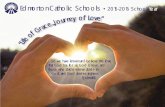 Edmonton Catholic Schools • 2015-2016 School Year · Edmonton Catholic Schools • 2015-2016 School Year SSo we have known and believe the love o we have known and believe the love