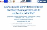 Parallel Library for Study of Astroparticles pLISA: a ...multi-messenger.asterics2020.eu/Documents/presentations/Bozza_Cristiano.pdf · 4D image (or 3D movie) Cristiano Bozza - University