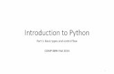 Introduction to Python - Computer Sciencelin/COMP089H/LEC/Intro2Python.1.pdf · Introduction to Python Part 1: Basic types and control flow COMP 089H Fall 2015 1. Intro to Python: