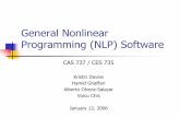General Nonlinear Programming (NLP) Softwarecs777/presentations/NLP-Software.pdf · General Nonlinear Programming (NLP) Software CAS 737 / CES 735 Kristin Davies Hamid Ghaffari Alberto