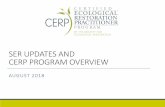 SER UPDATES AND CERP PROGRAM OVERVIEW D/Tuesday... · ⁃Publish the peer-reviewed journal Restoration Ecology ⁃Organize an Island Press ecological restoration book series with