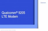 Qualcomm 9205 LTE modem · 2 LTE IoT is connecting the massive IoT today 50+ commercial Cat-M1 and/or Cat-NB1 networks in over 30 countries 6 MDM9206 Flexible LTE IoT chipset platform