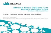 Molina Dual Options Cal Medi-Connect Plan · 2020-01-11 · A. Mga Disclaimer Maaaring may mailapat na mga limitasyon, copay at paghihigpit. Para sa higit pang impormasyon, tumawag