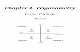 chapter 4 title page 4 lesson package.pdf · 4.5 Problems in 3-D Review Right triangle problems SOH CAH TOA Oblique triangle problems Sine Law Cosine Law Sine law Used when: i) two