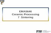 EMA5646 Ceramic Processing 7 Sintering · EMA 5646 Ceramic Processing Zhe Cheng (2015) 7 Sintering Monitoring of Sintering – Direct Dimension/Relative Density Measurement Simple