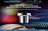 Industry-leading accuracy HORIBA high-accuracy temperature … · HORIBA’s exclusive Infrared-based high-accuracy temperature measurement technologies HORIBA incorporates unique,