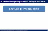Lecture 1: Introduction · •Practice! (Computing/data analysis cannotbe learned effectively just by listening to someone talk about it) •Exercise sheet to complete each week,