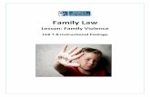 Lesson: Family Violence - Clicklaw · Sample Lesson Plan Family Violence (CLB 7-8) ... Now write these conditions and results as conditional sentences using an appropriate modal,