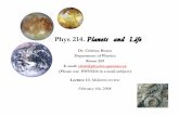 Phys 214. Planets and Life - Engineering physicsphys214/Lecture13.pdfPhys 214. Planets and Life Dr. Cristina Buzea Department of Physics Room 259 E-mail: cristi@physics.queensu.ca
