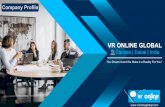 VR online Dubai India Canada...The company is headquartered in Dubai with offices in India. We deliver software solutions updated with changing market trends at best competitive prices.