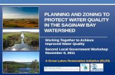 PLANNING AND ZONING TO PROTECT WATER QUALITY IN …...PLANNING AND ZONING TO PROTECT WATER QUALITY IN THE SAGINAW BAY WATERSHED A Great Lakes Restoration Initiative (GLRI) Working