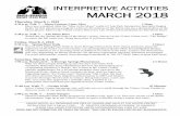 INTERPRETIVE ACTIVITIES MARCH 2018 Interpretive Schedule March 2018.pdfinterpretive activities march 2018 _____ unless noted, all programs are free of charge and held at the visitor