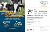 108 HOLSTEIN FRIESIANS · FOREWORD It is with great sadness that we have decided to disperse the dairy herd here at Oak Lane Farm, but several factors have led us to this decision.