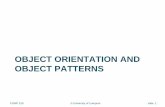 OBJECT ORIENTATION AND OBJECT PATTERNScoopes/comp319/powerpoint/lecture007.pdfOBJECT ORIENTATION AND OBJECT PATTERNS ... J2ME forms Controller J2ME listeners Java EE Web service interface