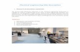 Chemical engineering labs description...chemical engineers in industry. In each experiment, students work in teams to collect experimental data followed by thorough analysis using