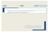 Report - Health Diplomacy Course-28-09-2016 · The objectives of the course were to: o Present the field of global health diplomacy, its history, recent development and key challenges.