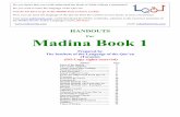 For Madina Book 1 - Islam DownloadThe Arabic Alphabet Page 2 The Arabic Alphabet and Vowel Signs The Arabic letters of the alphabet are twenty nine (29) in number, all of which, with