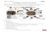 Betaflight F7 Quick Setup Guide - FPV Sampa · 2018-04-08 · The video transmitters allow for vtx protocols to be ran in conjunction with your flight controller and enable features