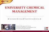 UNIVERSITY CHEMICAL MANAGEMENT · 1. FMA (Factories & Machinery Act) 1967 2. OSHA (Occupational Safety & Health Act) 1994 3. EQA (Environmental Quality Act) 1974 4. Pesticides Act