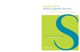 Great Customer Service Satisfied Patients,Satisfied ... · leadership for great customer service Satisﬁed Patients, Satisﬁed Employees ACHE Management Series Health Administration