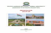 PROSPECTUS 2019-20INDIRA GANDHI NATIONAL TRIBAL UNIVERSITY: A PROFILE Indira Gandhi National Tribal University, Amarkantak was established by an Act of the Parliament of India in 2007.