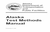 Alaska Test Methods Manual · WAQTC FOP for AASHTO T 248 Reducing Samples of Aggregate to Test Size 303 WAQTC FOP for AASHTO T 27/T 11 Sieve Analysis of Aggregates & Soils* 304 WAQTC