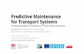 Predictive Maintenance for Transport Systemsiauptriennial2017.com/wp-content/uploads/2017/07/ys-23...Predictive Maintenance for Transport Systems Employing Model Ensembles for Online