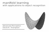 manifold learning - People @ EECS at UC Berkeleyefros/courses/AP... · Manifold learning is a key tool in your object recognition toolbox A formal framework for many different ad-hoc