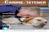 THE Magazine - Dogs for Better Lives · THE Rescuing Dogs and Bettering Lives since 1977 10175 Wheeler Road, Central Point, Oregon 97502 • (800) 990-3647 • Dogs for the Deaf,