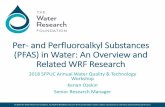Per- and Perfluoroalkyl Substances (PFAS) in Water: An ...sfwater.org/cfapps/wholesale/uploadedFiles/2018...• Per and Polyfluoroalkyl substances (PFAS) are a class of man-made chemicals.