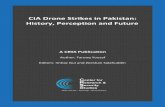 CIA DRONE STRIKES IN PAKISTAN · CIA DRONE STRIKES IN PAKISTAN 4 About Author Farooq Yousaf is a consultant and research fellow for the Center for Research and Security Studies. He
