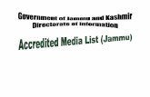 Accredited Media List (Jammu) 2017-1839 Mr. Sameer Ji Bhat Correspondent J-274 ETV 9419144539 40 Mr. Vinod Kumar Correspondent J-275 News Point 9419140646 41 Mr. Dinesh Mahajan Senior