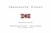 Quarterly Toursthenationaltrust.lk/wp-content/uploads/2018/06/National... · 2018-07-02 · back to King Walagamba. But the present complex had been established by King Mayadunne
