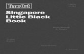 Little India Katong & Joo Chiat Singapore Little Black ... · Ang Mo Ki o Bishan Toa Payoh Singapore Zo o & Night Safari Jurong Island. Singapore Malaysia. k. Guide Editor. Berwin