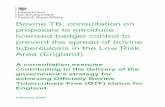 Bovine TB: consultation on introducing licensed badger ... · Bovine TB: consultation on proposals to introduce licensed badger control to prevent the spread of bovine tuberculosis