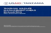 TANZANIA WILDLIFE MANAGEMENT AREAS EVALUATION · 2018-11-08 · conservancies through overall rising tourism and wildlife-related enterprise, based on the growing abundance and value