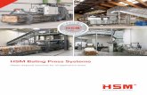 HSM Baling Press Systems...3 Baling presses for every application, every material and every individual demand. HSM baling presses are the specialist solution for compres-sing waste