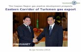 The Caspian region gas pipeline development prospects · Turkmen vs. Russian pipeline • hina has reserved a bargaining “card” (Altai ppl) to bid lower price for TM gas and vice