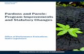 Pardons and Parole: Program Improvements and Statutory Changes · Pardons and Parole: Program Improvements and Statutory Changes 5 Why we were asked to do this evaluation In 2010