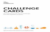 CHALLENGE CARDS...CHALLENGE CARDS 44 engineering and science challenges from the engineers at Dyson. Please note that the activities contained here in are intended for children ages