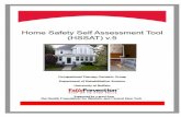 HOME SAFETY SELF ASSESSMENT TOOL (HSSAT) v...HOME SAFETY SELF ASSESSMENT TOOL (HSSAT) v.5 Falls are the leading cause of injury, disability, nursing home placement, and death in adults