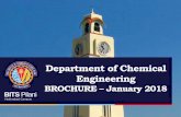Department of Chemical Engineering 2014-15/Chemical/Brochure... · BROCHURE – January 2018 . BITS ... The department boasts around 80% placement record for last three outgoing batches