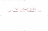 FOUNDATIONS of American Education - Pearsonschool custodian, trudges off to the local elementary school to meet with her child’s teacher, instead of staying home and put-ting her