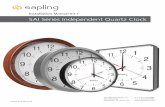SAI Series Independent Quartz Clock - sapling-inc.com · The Sapling Company, Inc. 670 Louis Drive Warminster, PA 18974 USA P. (+1) 215.322.6063 F. (+1) 215.322.8498 Current as of