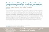 An Index of Regulatory Practices for Financial Inclusion ... · An Index of Regulatory Practices for Financial Inclusion in Latin America: Enablers, Promoters, and Preventers Abstract