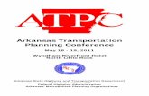 Arkansas Transportation Planning Conference ATPC on-line brochure.pdf · ARKANSAS TRANSPORTATION PLANNING CONFERENCE . May 18 - 19, 2011 - North Little Rock . Notice of Non-Discrimination