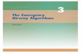 The Emergency Airway Algorithms2 mg/kg IVP no Attempt intubation ≥ 3 attempts by experienced operator? no no Failed airway yes Maintain oxygenation yes Post intubation management