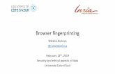 Browser’fingerprinting · Browser’fingerprinting NataliiaBielova @nataliabielova February&12th,2019 Security&and&ethical&aspects&of&data Université Cote&d'Azur